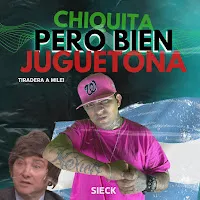 Sieck — Chiquita Pero Bien Juguetona — обложка